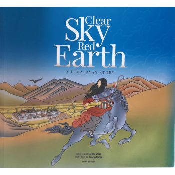 Clear Sky Red Earth - A Himalayan Story Book
