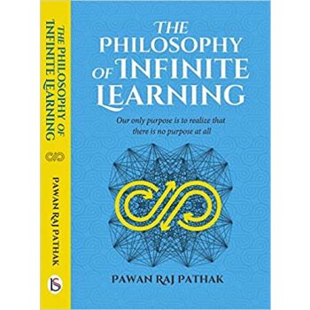 The Philosophy of Infinite Learning (English) Paperback