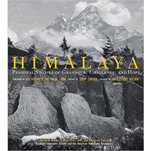 Himalaya: Personal Stories Of Grandeur, Challenge, And Hope (Hardcover)