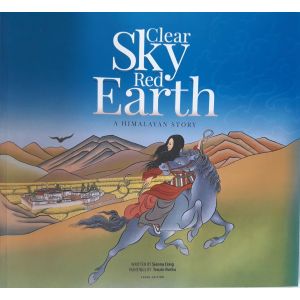 Clear Sky Red Earth - A Himalayan Story Book