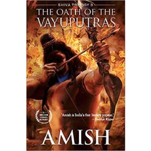 The Oath of the Vayuputras (Shiva Trilogy): 3 Paperback